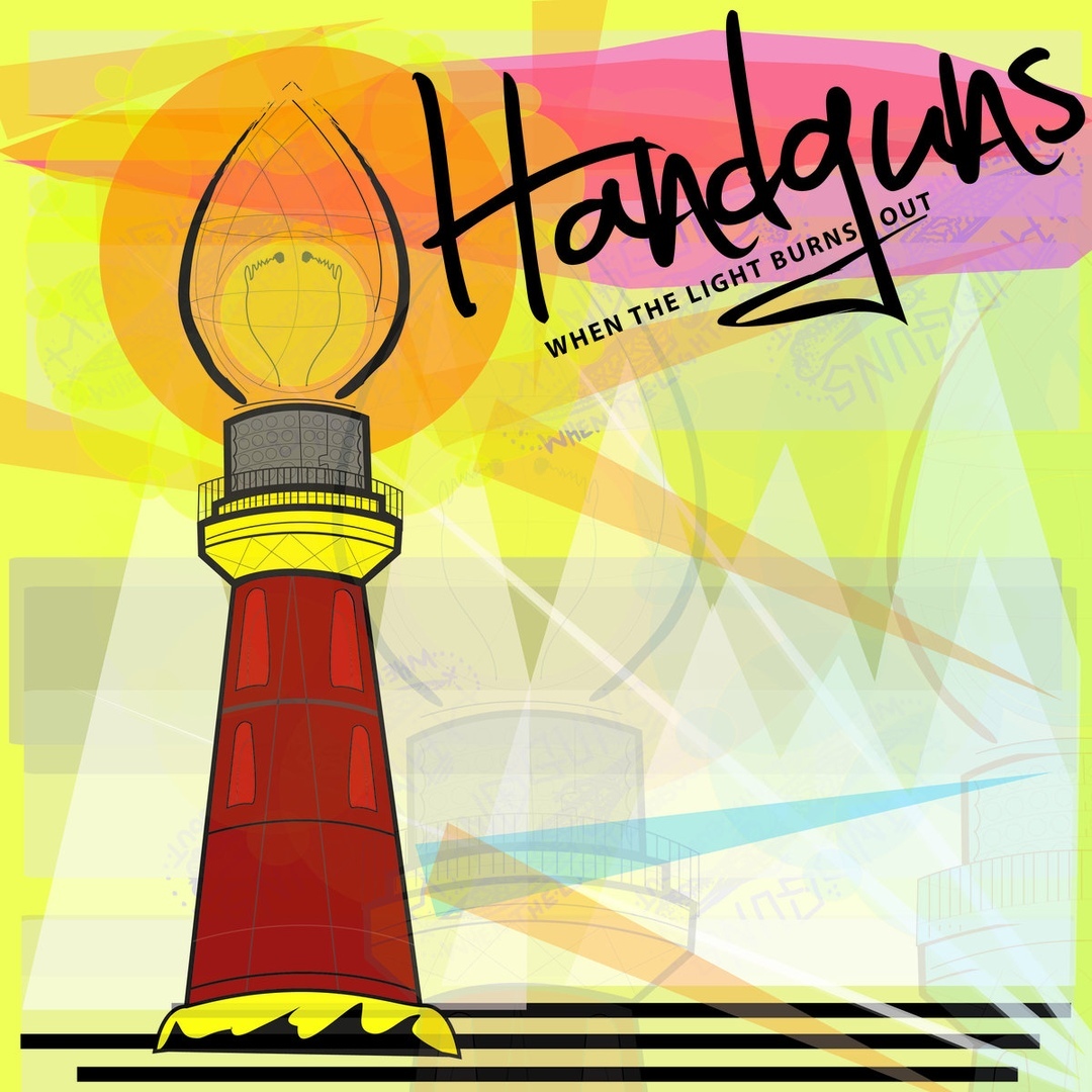 Handguns - When The Light Burns Out